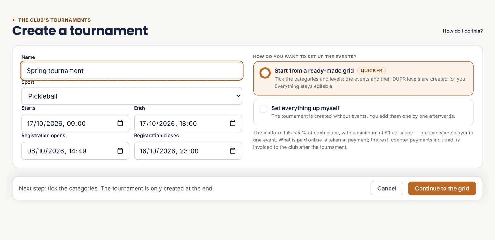 The Create a tournament page: name, sport and dates on the left, the choice between the grid and setting everything up yourself on the right