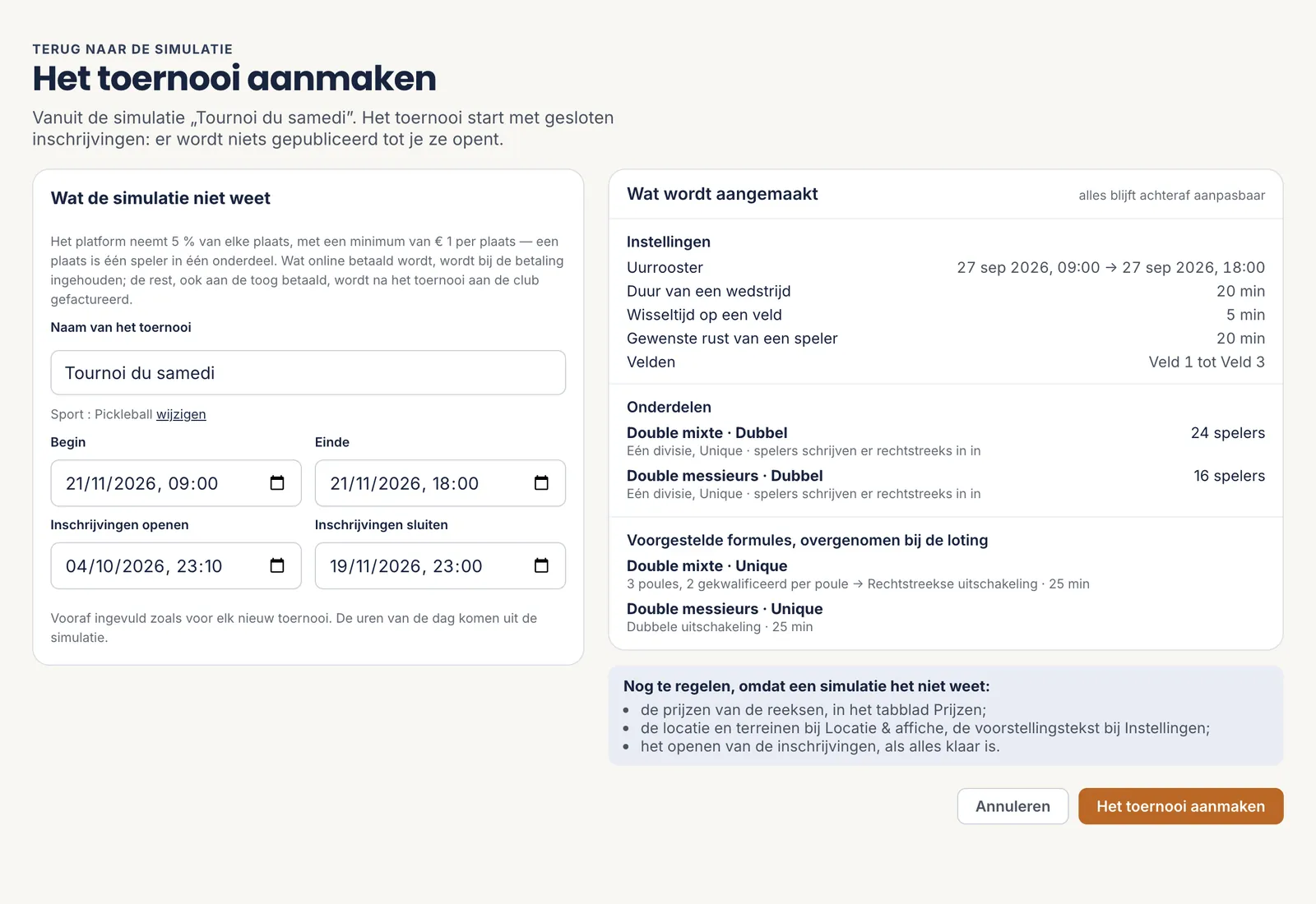 De pagina Het toernooi aanmaken: de data links, wat wordt aangemaakt rechts, en de lijst van wat nog te regelen blijft